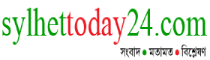 Sylhet Today 24